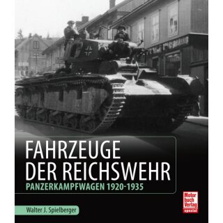 Fahrzeuge der Reichswehr Panzerkampfwagen 1920-1935